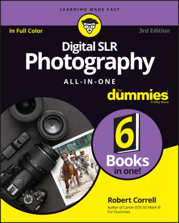 Robert Correll Digital SLR Photography All-in-One For Dummies
