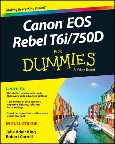 Robert Correll Canon EOS Rebel T6i / 750D For Dummies