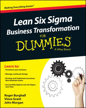 John Morgan Lean Six Sigma Business Transformation For Dummies