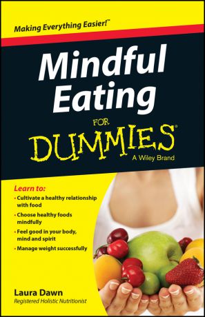 Laura Dawn Mindful Eating For Dummies