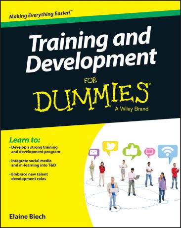 Elaine Biech Training and Development For Dummies