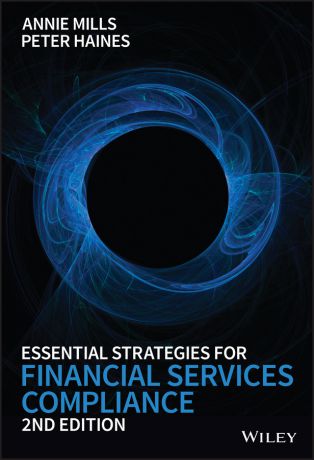 Annie Mills Essential Strategies for Financial Services Compliance