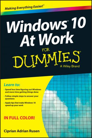 Ciprian Rusen Adrian Windows 10 At Work For Dummies