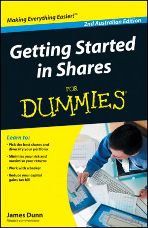 James Dunn Getting Started in Shares For Dummies