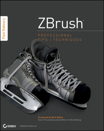Paul Gaboury ZBrush Professional Tips and Techniques