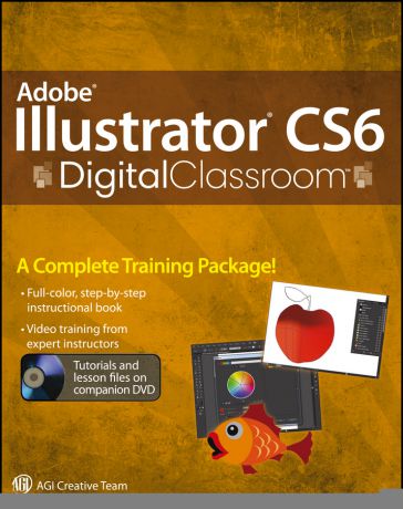 Jennifer Smith Adobe Illustrator CS6 Digital Classroom