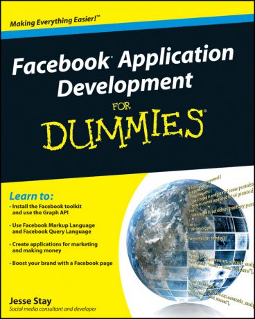Jesse Stay Facebook Application Development For Dummies