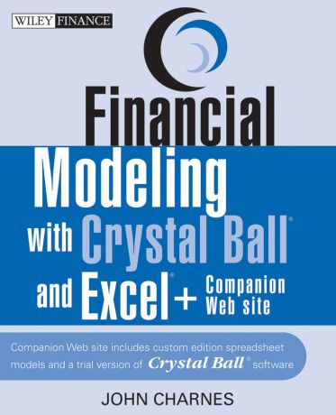 John Charnes Financial Modeling with Crystal Ball and Excel