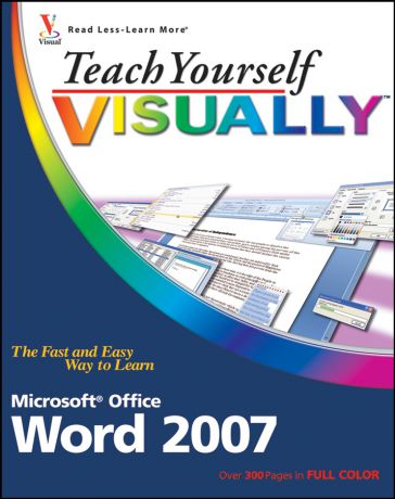 Elaine Marmel Teach Yourself VISUALLY Word 2007