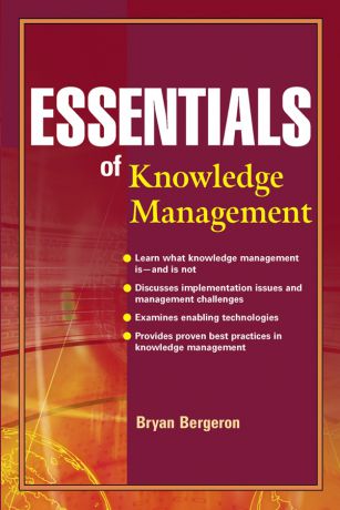 Bryan Bergeron Essentials of Knowledge Management