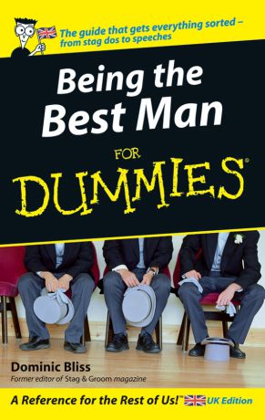 Dominic Bliss Being The Best Man For Dummies