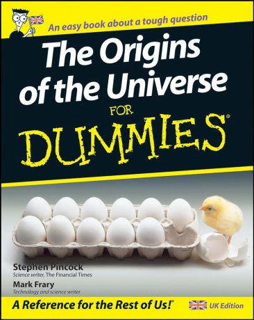 Stephen Pincock The Origins of the Universe for Dummies