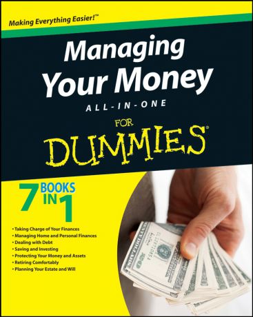 Consumer Dummies Managing Your Money All-In-One For Dummies