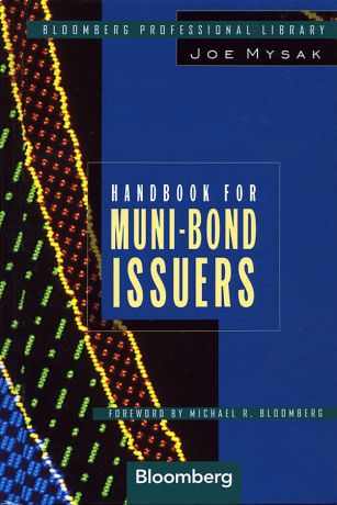 Joe Mysak Handbook for Muni-Bond Issuers