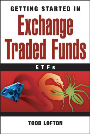 Todd Lofton Getting Started in Exchange Traded Funds (ETFs)