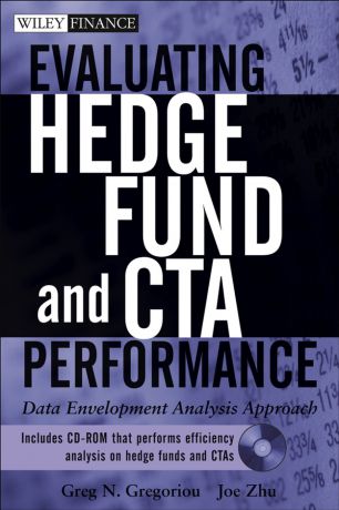Joe Zhu Evaluating Hedge Fund and CTA Performance. Data Envelopment Analysis Approach