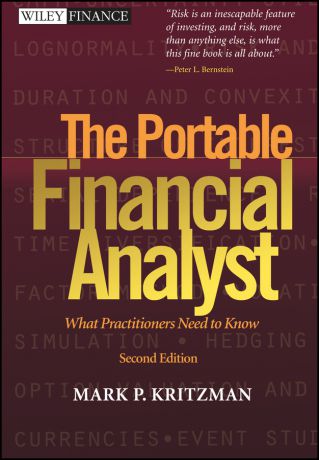 Mark Kritzman P. The Portable Financial Analyst. What Practitioners Need to Know