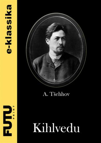 Anton Tšehhov Kihlvedu