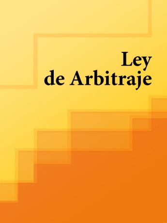 Espana Ley de Arbitraje de España