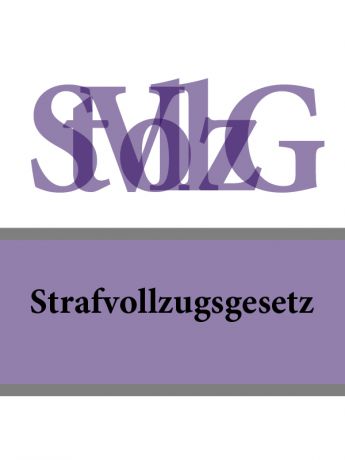 Deutschland Strafvollzugsgesetz – StVollzG