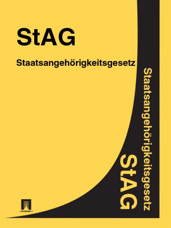 Deutschland Staatsangehörigkeitsgesetz – StAG