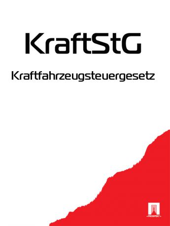 Deutschland Kraftfahrzeugsteuergesetz – KraftStG