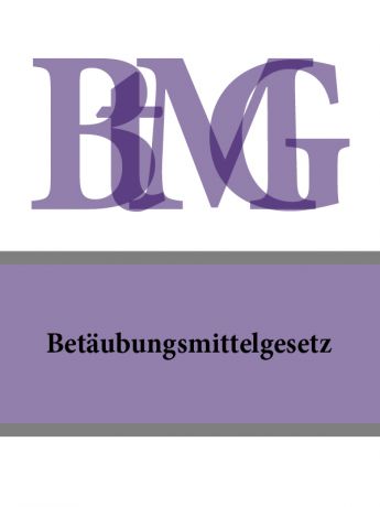 Deutschland Betäubungsmittelgesetz – BtMG