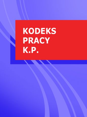 Polska Kodeks pracy k.p.