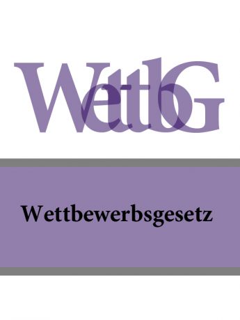 Österreich Wettbewerbsgesetz – WettbG