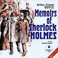 Артур Конан Дойл Memoirs of Sherlock Holmes