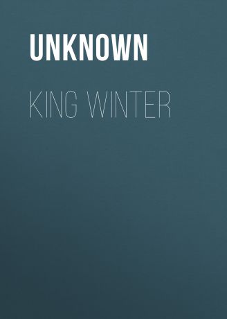 Unknown King Winter