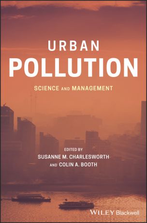 Susanne Charlesworth M. Urban Pollution. Science and Management