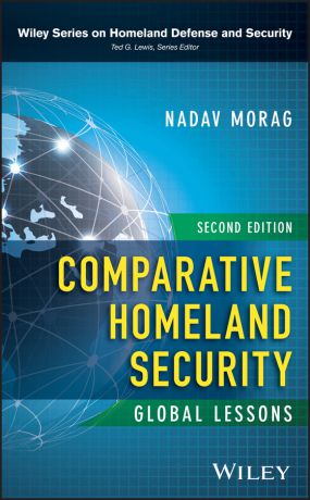 Nadav Morag Comparative Homeland Security. Global Lessons