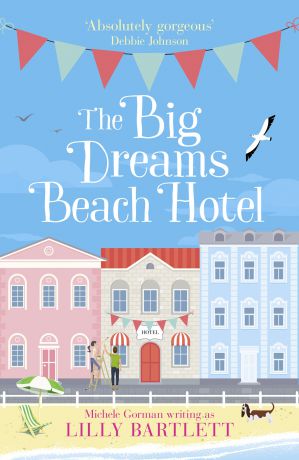 Michele Gorman The Big Dreams Beach Hotel