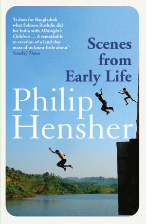 Philip Hensher Scenes from Early Life