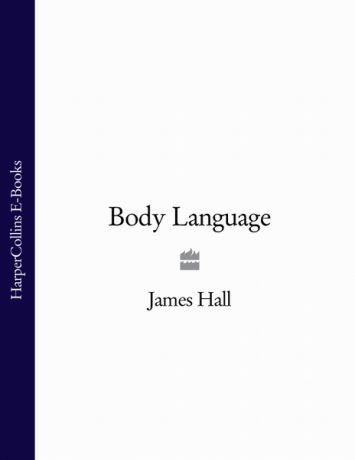 James Hall Body Language