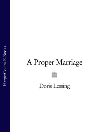 Doris Lessing A Proper Marriage