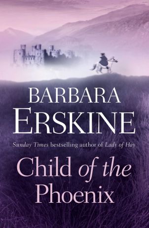 Barbara Erskine Child of the Phoenix