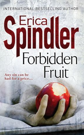 Erica Spindler Forbidden Fruit