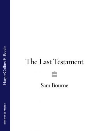 Sam Bourne The Last Testament