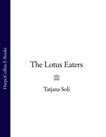 Tatjana Soli The Lotus Eaters