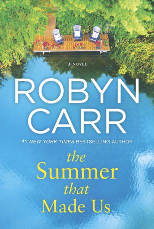 Robyn Carr The Summer That Made Us