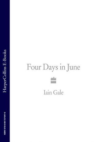 Iain Gale Four Days in June