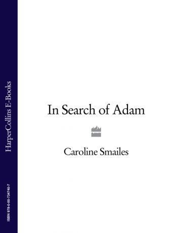 Caroline Smailes In Search of Adam