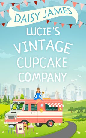 Daisy James Lucie’s Vintage Cupcake Company