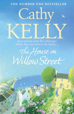 Cathy Kelly The House on Willow Street