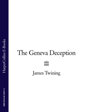 James Twining The Geneva Deception