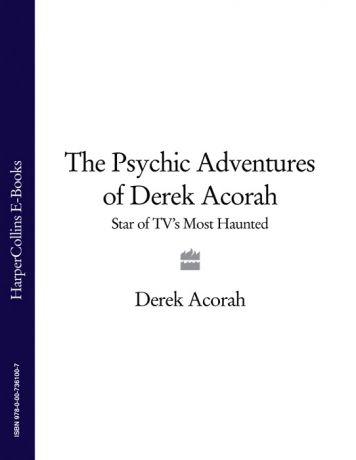 Derek Acorah The Psychic Adventures of Derek Acorah: Star of TV’s Most Haunted