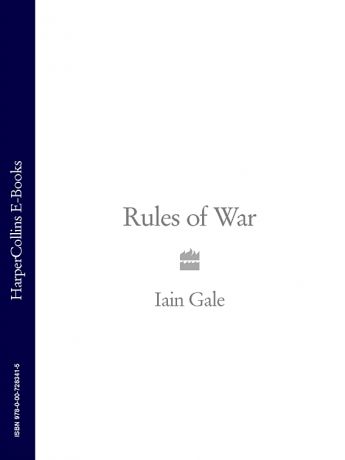 Iain Gale Rules of War