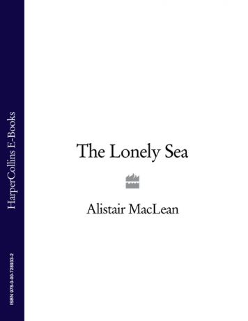 Alistair MacLean The Lonely Sea